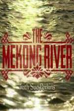 Watch The Mekong River With Sue Perkins Myflixer