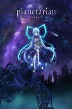 Watch Planetarian: Chiisana Hoshi no Yume Myflixer
