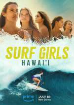 Watch Surf Girls Hawai'i Myflixer