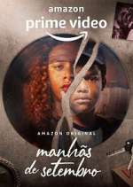 Watch ManhÃ£s de Setembro Myflixer