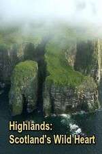 Watch Highlands: Scotland's Wild Heart Myflixer