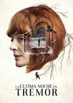 Watch La Ãºltima noche en Tremor Myflixer