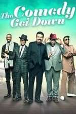 Watch The Comedy Get Down Myflixer