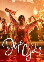 Watch Dope Girls Myflixer