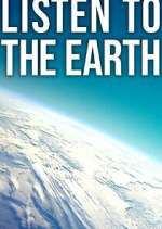 Watch Listen to the Earth Myflixer