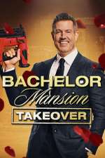 Watch Bachelor Mansion Takeover Myflixer