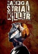 Watch Making a Serial Killer Myflixer