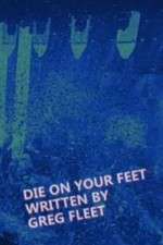 Watch Die on Your Feet Myflixer