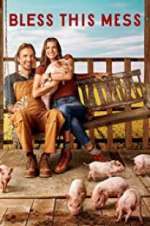 Watch Bless This Mess Myflixer