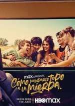 Watch CÃ³mo mandarlo todo a la mierda Myflixer
