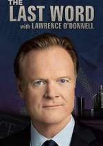 Watch The Last Word with Lawrence O'Donnell Myflixer