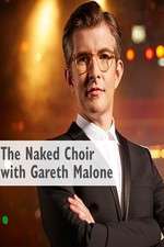 Watch The Naked Choir with Gareth Malone Myflixer