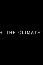 Watch Earth: The Climate Wars Myflixer