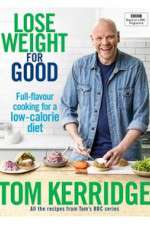 Watch Tom Kerridge's Lose Weight for Good Myflixer