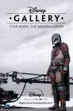 Watch Disney Gallery: The Mandalorian Myflixer