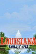 Watch Louisiana Flip N Move Myflixer
