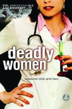 Watch Deadly Women Myflixer