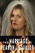 Watch The Marriage of Reason and Squalor Myflixer