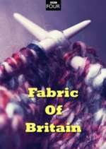 Watch Fabric of Britain Myflixer
