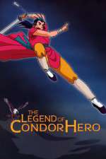 Watch Shin Chou Kyou Ryo: Condor Hero Myflixer