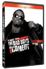 Watch P Diddy Presents the Bad Boys of Comedy Myflixer