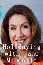 Watch Holidaying with Jane McDonald Myflixer