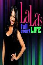 Watch La Las Full Court Life Myflixer