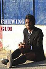 Watch Chewing Gum Myflixer
