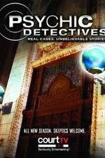 Watch Psychic Detectives Myflixer