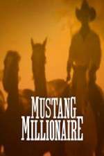 Watch Mustang Millionaire Myflixer