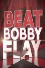 Watch Beat Bobby Flay Myflixer