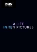 Watch A Life in Ten Pictures Myflixer