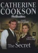 Watch Catherine Cookson\'s The Secret Myflixer