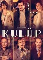 Watch KulÃ¼p Myflixer