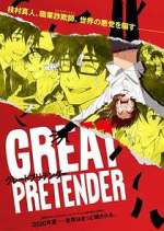Watch Great Pretender Myflixer