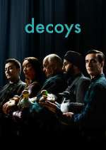 Watch Decoys Myflixer