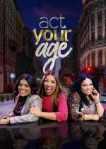 Watch Act Your Age Myflixer