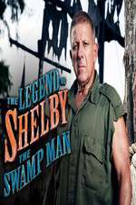 Watch The Legend of Shelby the Swamp Man Myflixer