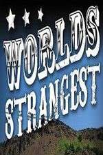 Watch World's Strangest Myflixer