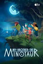 Watch My Brother the Minotaur Myflixer