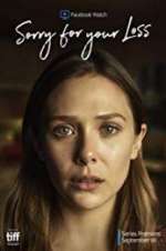 Watch Sorry for Your Loss Myflixer