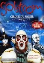 Watch Cirque du Soleil: Solstrom Myflixer