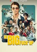 Watch The Big Fuck-up Myflixer