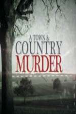 Watch A Town & Country Murder Myflixer