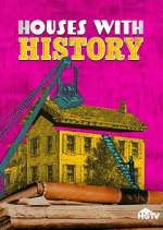 Watch Houses with History Myflixer