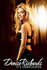 Watch Denise Richards: It's Complicated Myflixer