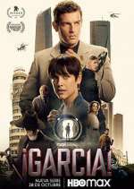 Watch GarcÃ­a! Myflixer