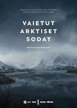 Watch Untold Arctic Wars Myflixer