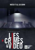 Watch Lies, Crimes & Video Myflixer