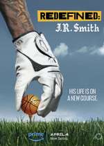 Watch Redefined: J.R. Smith Myflixer